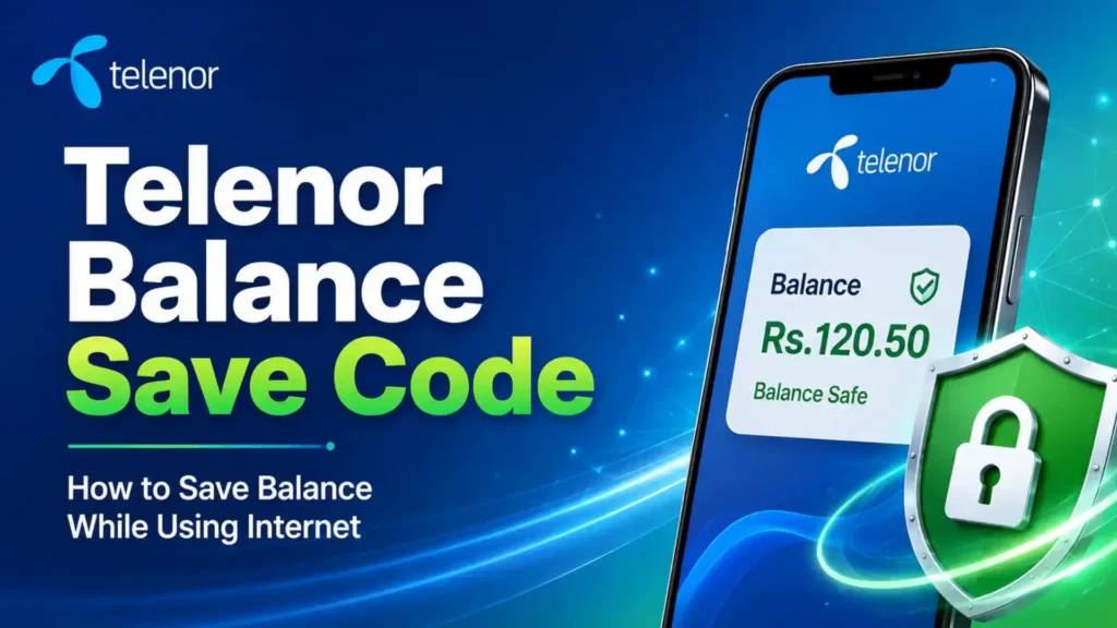 Balance save code Telenor 2026 for protecting mobile balance